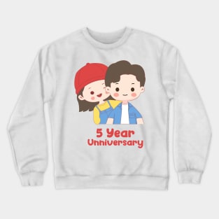 5 year anniversary Crewneck Sweatshirt